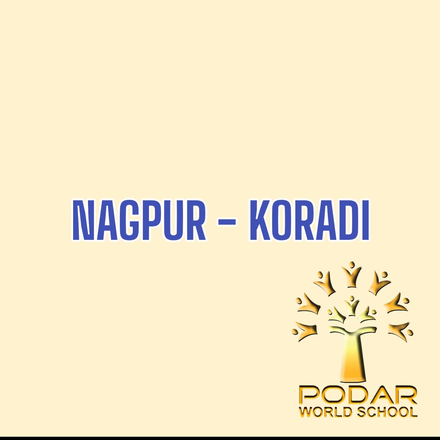 Podar World School, Nagpur-Koradi